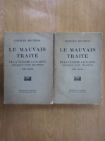 Charles Maurras - Le mauvais traite (2 volume)