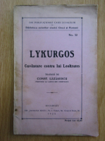 Constantin Lazarescu - Lykurgos. Cuvantare contra lui Leokrates