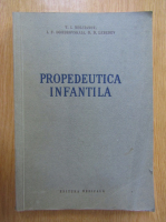 Anticariat: D.D. LebedevV. I. Molcianov - Propedeutica infantila