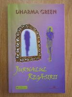 Dharma Green - Jurnalul regasirii