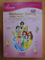 Dictionar ilustrat englez-roman cu printese Disney