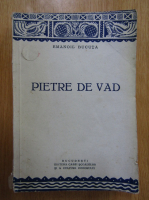 Emanoil Bucuta - Pietre de vad (volumul 1)