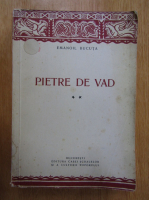 Emanoil Bucuta - Pietre de vad (volumul 2)