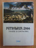 Gheorghe I. Bunghez - Petrodava 2000. Traditie si continuitate