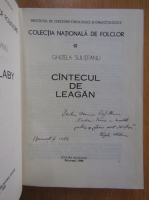 Ghizela Suliteanu - Cantecul de leagan (editie bilingva, cu autograful autorului)