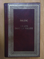 Anticariat: Honore de Balzac - Le Lys dans la valee