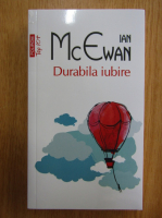 Ian McEwan - Durabila iubire