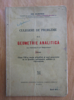 Ion Dumitriu - Culegere de probleme de geometrie analitica cu indicatiuni si raspunsuri