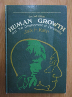 Jack H. Kahn - Human Growth and the Development of Personality
