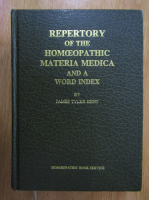 James Tyler Kent - Repertory of the Homeopathic Materia Medica and a Word Index