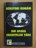 Laurentiu Ulici - Scriitori romani din afara granitelor tarii