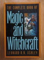 Leonard R. N. Ashley - The Complete Book of Magic and Witchcraft