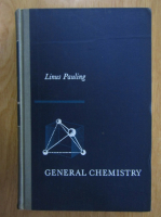 Linus Pauling - General Chemistry