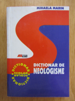 Mihaela Marin - Dictionar de neologisme