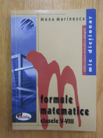 Anticariat: Mona Marinescu - Formule matematice pentru clasele V-VIII