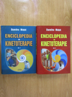 Motet Dumitru - Enciclopedia de kinetoterapie (2 volume)