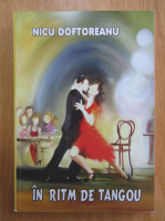 Nicu Doftoreanu - In ritm de tangou