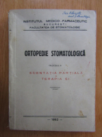 Ortopedie stomatologica, fascicolul III. Edentatia partiala si terapia ei