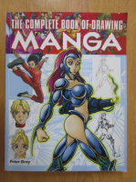 Peter Gray - The Complete Book of Drawing Manga