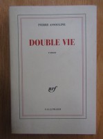 Pierre Assouline - Double Vie