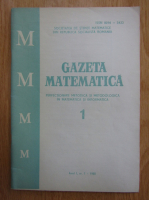 Revista Gazeta Matematica, anul I, nr. 1, 1980