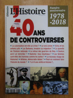 Revista L'Histoire, nr. 447, mai 2018