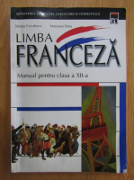Steluta Coculescu - Limba franceza. Manual pentru clasa a XII-a