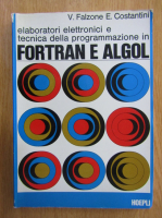 V. Falzone - Elaboratori elettronici e tecnica della programmazione in Fortran e Algol