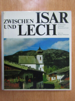 Werner A. Widmann - Zwischen Isar und Lech