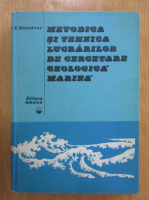 A. E. Smoldirev - Metodica si tehnica lucrarilor de cercetare geologica marina