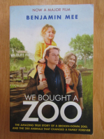 Benjamin Mee - We Bought a Zoo