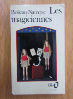 Anticariat: Boileau Narcejac - Les magiciennes