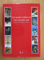 Christopher Landry - The Silver Screen in the Golden Age