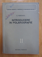 Constantin Perovici - Introducere in polarografie