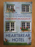 Deborah Moggach - Heartbreak Hotel