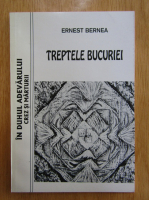 Ernest Bernea - Treptele bucuriei