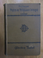 F. J. Collet - Precis de pathologie interne (volumul 1)