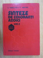 H. Sanielevici, Florian Urseanu - Sinteze de coloranti azoici (volumul 2)