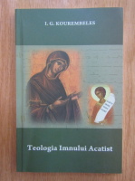 I. G. Kourembeles - Teologia Imnului Acatist