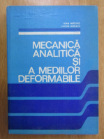 Ioan Merches - Mecanica analitica si a mediilor deformabile