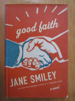 Jane Smiley - Good Faith