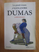 Joseph  Balsamo - Les grands romans d'Alexandre Dumas