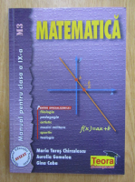 Maria Taras Chirculescu - Matematica. Clasa a IX-a