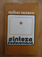 Mihai Cazacu - Sinteza sadoveniana