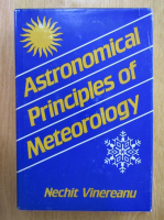 Nechit Vinereanu - Astronomical Principles of Meteorology