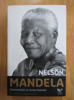 Anticariat: Nelson Mandela - Conversatii cu mine insumi