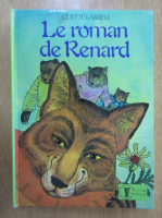 Odette Larrieu - Le roman de Renard