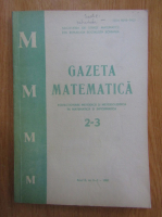 Revista Gazeta Matematica, anul II, nr. 2-3, 1981