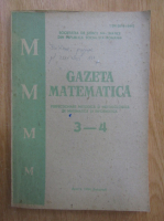 Revista Gazeta Matematica, anul V, nr. 3-4, 1984