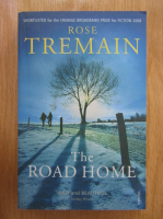 Rose Tremain - The Road Home